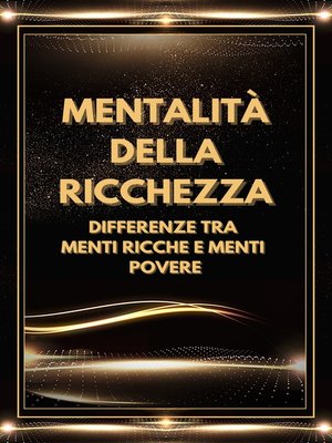 cover image of MENTALITÀ DELLA RICCHEZZA